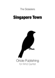 The Sidaislers - Singapore Town for Wind Quintet