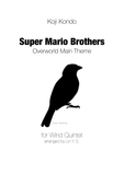 Koji Kondo - Super Mario Brothers Overworld Theme for Wind Quintet