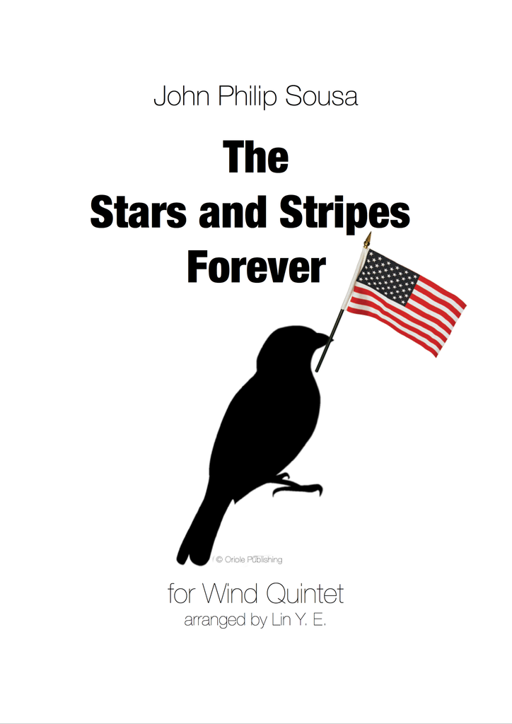 The Stars and Stripes Forever for Woodwind / Wind Quintet - John